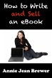 How to Write and Sell an Ebook (eBook,... - Bild 1