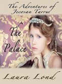 The Palace (The Adventures of Jecosan Tarres, #2) (eBook, ePUB)
