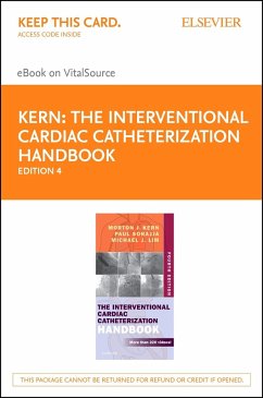 The Interventional Cardiac Catheterization Handbook E-Book (eBook, ePUB) - Kern, Morton J.; Lim, Michael J; Sorajja, Paul