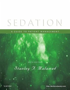 Sedation - E-Book (eBook, ePUB) - Malamed, Stanley F.