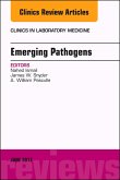 Emerging Pathogens, An Issue of Clinics in Laboratory Medicine (eBook, ePUB) Emerging Pathogens, An Issue of Clinics in Laboratory Medicine (eBook, ePUB)