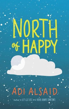 North Of Happy (eBook, ePUB) - Alsaid, Adi