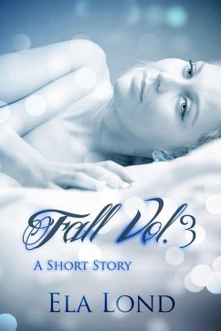 Fall Vol.3 (eBook, ePUB) - Lond, Ela