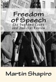 Freedom of Speech: The Supreme Court and Judicial Review (eBook, ePUB) Freedom of Speech: The Supreme Court and Judicial Review (eBook, ePUB)