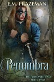 Penumbra (The Poisoned Past, #2) (eBook, ePUB) Penumbra (The Poisoned Past, #2) (eBook, ePUB)