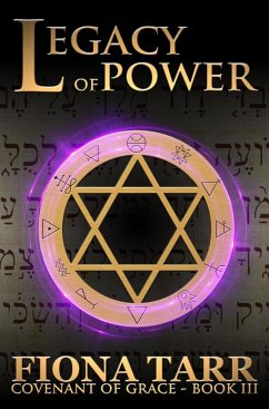 Legacy of Power (Covenant of Grace, #3) (eBook, ePUB) - Tarr, Fiona