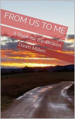 From Us to Me (eBook, ePUB) - Millen, Dawn