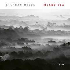 Inland Sea - Micus,Stephan