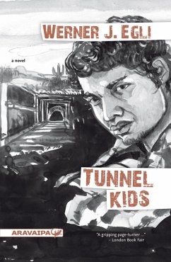 Tunnel Kids (englisch) (eBook, ePUB) - Egli, Werner J.