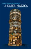 A caixa mágica (eBook, ePUB) A caixa mágica (eBook, ePUB)
