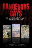 Dangerous Days (eBook, ePUB)