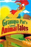 Grandpa Pat's Little Animal Tales (eBook, ePUB)