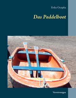 Das Paddelboot (eBook, ePUB) - Oczipka, Erika