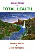 Simple Steps to Total Health (eBook, ePUB)