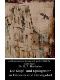 Die Klopf- und Spukgeister zu Oderwitz und Herwigsdorf bei Zittau (eBook, ePUB)