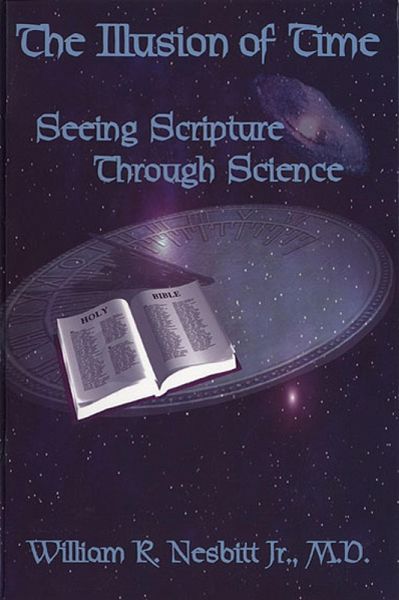 The Illusion of Time - Seeing Scripture Through Science (eBook, ePUB)