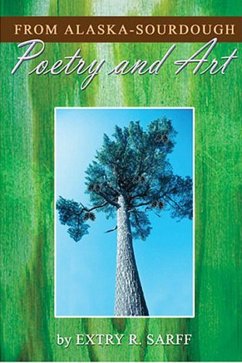 Cover From Alaska - Sourdough Poetry and Art (eBook, ePUB)