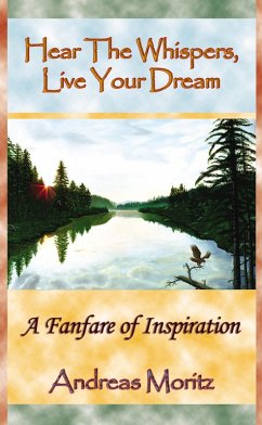 Hear the Whispers - Live Your Dream (eBook, ePUB) - Moritz, Andreas
