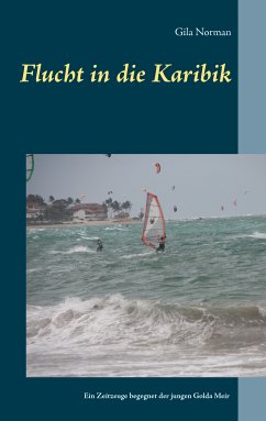 Flucht in die Karibik (eBook, ePUB) - Norman, Gila