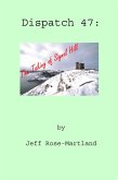 Dispatch #47: The Taking of Signal Hill (eBook, ePUB)