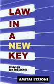 Law in a New Key: Essays on Law and Society (eBook, ePUB) Law in a New Key: Essays on Law and Society (eBook, ePUB)