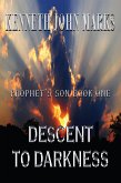 Descent to Darkness - Prophet's Son Book I (The Prophet's Son, #1) (eBook, ePUB)