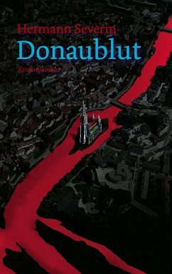 Donaublut (eBook, ePUB) - Severin, Hermann