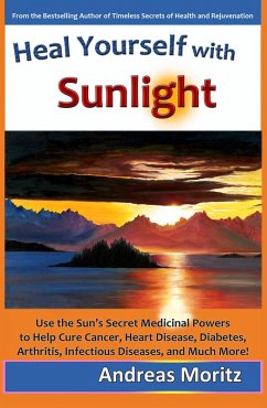 Heal Yourself with Sunlight (eBook, ePUB) - Moritz, Andreas