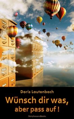Wünsch dir was, aber pass auf! (eBook, ePUB) - Lautenbach, Doris