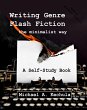 Writing Genre Flash Fiction the... - Bild 1