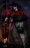 Deadeye (eBook, ePUB)