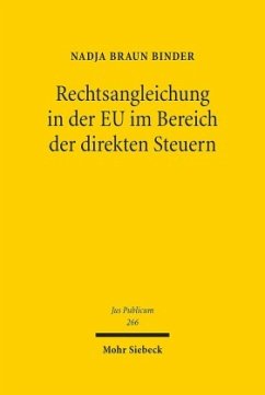 Rechtsangleichung in der EU im Bereich der direkten Steuern - Braun Binder, Nadja