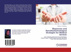 Bioprocess and Nanobiotechnological Strategies for Medical Services