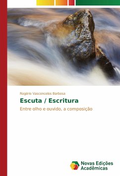 Escuta / Escritura - Vasconcelos Barbosa, Rogério