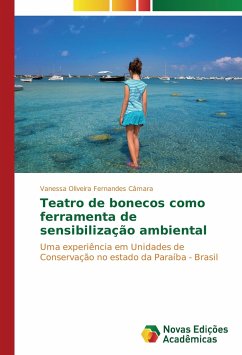 Teatro de bonecos como ferramenta de sensibilização ambiental - Fernandes Câmara, Vanessa Oliveira