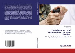 Life Adjustment and Empowerment of Aged Women: - Vijayalakshmi, D.;Padmavathi, D.