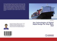 Key Technologies of Digital Rapid Design for Ship Main Hull