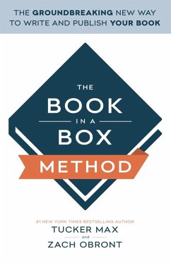 The Book in a Box Method (eBook, ePUB) - Max, Tucker; Obront, Zach