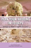 Plan Your Wedding in 10 Days (eBook, ePUB) Plan Your Wedding in 10 Days (eBook, ePUB)