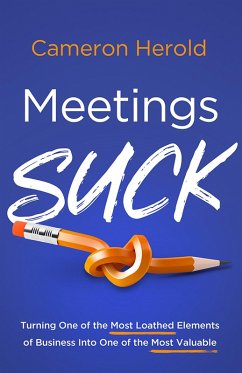 Meetings Suck (eBook, ePUB) - Herold, Cameron