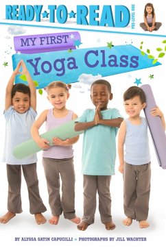 My First Yoga Class (eBook, ePUB) - Capucilli, Alyssa Satin