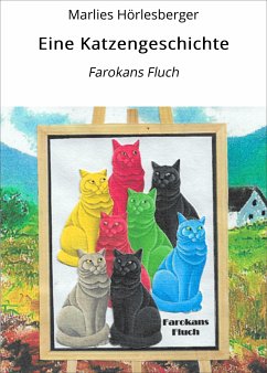 Eine Katzengeschichte (eBook, ePUB) - Hörlesberger, Marlies