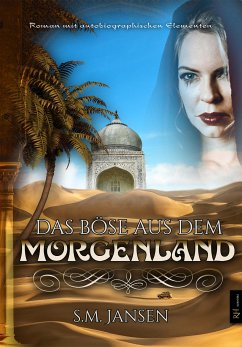 Das Böse aus dem Morgenland (eBook, ePUB) - Jansen, S.M.