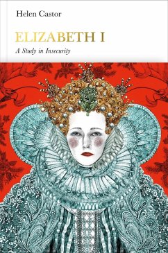 Elizabeth I (Penguin Monarchs) (eBook, ePUB) - Castor, Helen