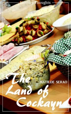 The Land of Cockayne (Matilde Serao) (Literary Thoughts Edition) (eBook, ePUB) - Serao, Matilde