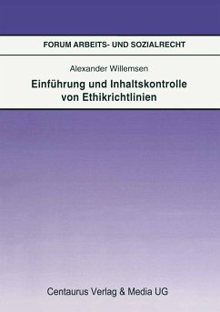 Einführung und Inhaltskontrolle von Ethikrichtlinien (eBook, PDF) - Willemsen, Alexander