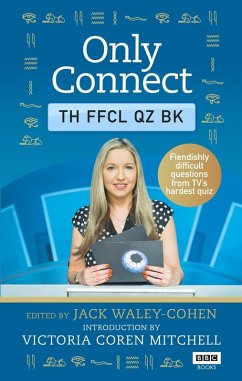Only Connect: The Official Quiz Book (eBook, ePUB) - Waley-Cohen, Jack