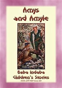 AMYS AND AMYLE - An Old Romantic Tale (eBook, ePUB)