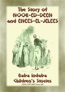 THE STORY OF NOOR-ED-DEEN AND ENEES-EL-JELEES - A Tale from the Arabian Nights (eBook, ePUB) - E. Mouse, Anon