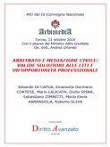 Arbitrato e Mediazione Civile: valide soluzioni alle liti e un’opportunità professionale (eBook, PDF)